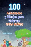 100 Actividades y Dibujos para colorear para Niños (eBook, ePUB)