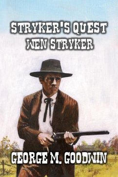 Cover Stryker's Quest - Wen Stryker (Stryker Series, #2) (eBook, ePUB)