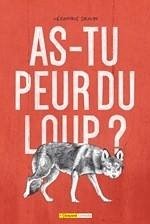 As-tu peur du loup? (eBook, ePUB) As-tu peur du loup? (eBook, ePUB)