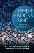 When the Rocks Sing (eBook, ePUB) - Bild 1