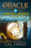 Oracle - Cure The World - Pangaea (Vol. 7) (eBook, ePUB)