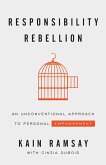Responsibility Rebellion (eBook, ePUB) Responsibility Rebellion (eBook, ePUB)