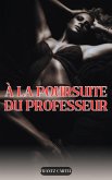 À la poursuite du professeur (eBook, ePUB) À la poursuite du professeur (eBook, ePUB)