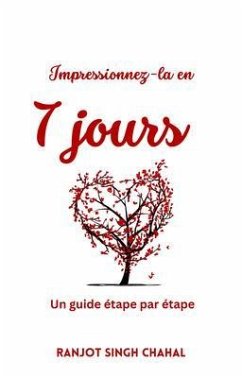 Cover Impressionnez-la en 7 jours (eBook, ePUB)