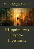 KI-optimiertes Krypto-Investment (eBook, ePUB)