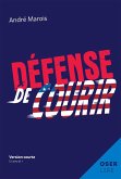 Défense de courir (eBook, ePUB) Défense de courir (eBook, ePUB)