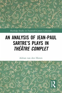 Cover An Analysis of Jean-Paul Sartre's Plays in Théâtre complet (eBook, ePUB)