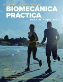 Biomecánica Práctica para el Podólogo (eBook, ePUB)