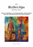 Die BizDevOps-Revolution (eBook, ePUB)