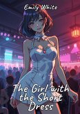 The Girl with the Short Dress (eBook, ePUB)