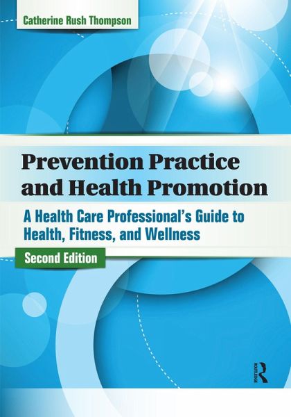 Prevention Practice and Health Promotion (eBook, ePUB) Prevention Practice and Health Promotion (eBook, ePUB)
