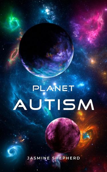 Planet Autism (eBook, ePUB) Planet Autism (eBook, ePUB)