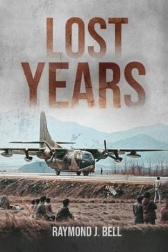 LOST YEARS (eBook, ePUB) - J. Bell, Raymond