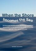 When the Shore becomes the Sea (eBook, PDF) When the Shore becomes the Sea (eBook, PDF)