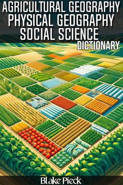 Cover Agricultural Geography Dictionary (Grow Your Vocabulary, #48) (eBook, ePUB)