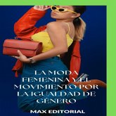 La moda femenina y el movimiento por la igualdad de género (eBook, ePUB)