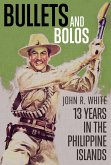 Bullets and Bolos (eBook, ePUB) Bullets and Bolos (eBook, ePUB)