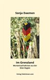 Im Grenzland (eBook, ePUB) Im Grenzland (eBook, ePUB)