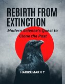 "Rebirth from Extinction: Modern Science's Quest to Clone the Past" (eBook, ePUB)