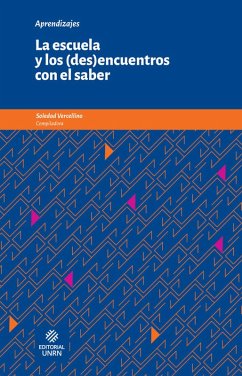 Cover La escuela y los (des)encuentros con el saber (eBook, ePUB)