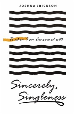 Cover Sincerely, Singleness (eBook, ePUB)