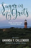Sugar In My Grits (eBook, ePUB)