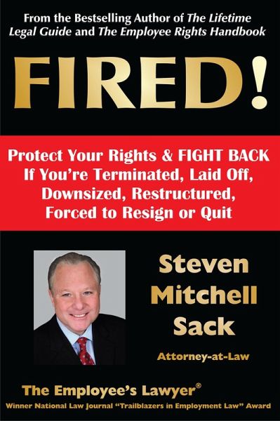 FIRED! Protect Your Rights & FIGHT BACK (eBook, ePUB)