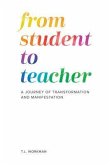 From Student to Teacher (eBook, ePUB) From Student to Teacher (eBook, ePUB)