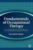 Fundamentals of Occupational Therapy (eBook, ePUB)
