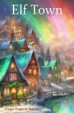 Elf Town (eBook, ePUB)