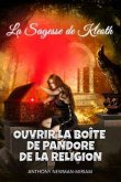 Ouvrir la Boîte de Pandore de la Religion (eBook, ePUB) Ouvrir la Boîte de Pandore de la Religion (eBook, ePUB)
