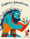 Gigantic Adventures: Bilingual Spanish-English Stories for Kids (eBook, ePUB)