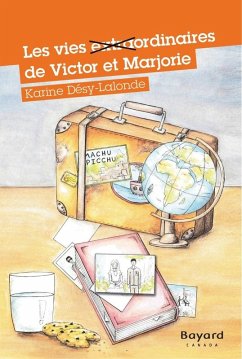 Cover Les vies extraordinaires de Victor et Marjorie (eBook, ePUB)