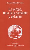 La verdad, fruto de la sabiduría y del amor (eBook, ePUB)