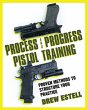 Process and Progress Pistol Training... - Bild 1