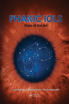 Phakic IOLs (eBook, ePUB) - Buratto, Lucio; Slade, Stephen; Hauranieh, Nicola