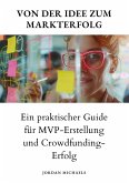 Von der Idee zum Markterfolg (eBook, ePUB)