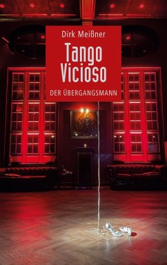 Tango Vicioso (eBook, ePUB) - Meißner, Dirk