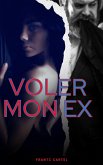 Voler mon ex (eBook, ePUB) Voler mon ex (eBook, ePUB)