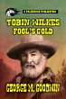 Tobin Wilkes - Fool's Gold (eBook, ePUB) - Bild 1