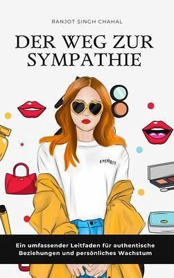 Der Weg zur Sympathie (eBook, ePUB) Der Weg zur Sympathie (eBook, ePUB)