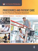 Procedures and Patient Care for the Physical Therapist Assistant (eBook, PDF)