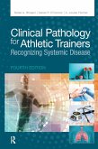 Clinical Pathology for Athletic Trainers (eBook, PDF) Clinical Pathology for Athletic Trainers (eBook, PDF)