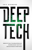 Deep Tech (eBook, ePUB) Deep Tech (eBook, ePUB)