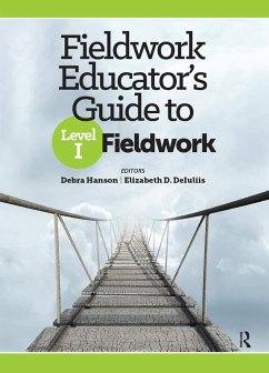 Fieldwork Educator's Guide to Level I Fieldwork (eBook, PDF) - Hanson, Debra; Deiuliis, Elizabeth