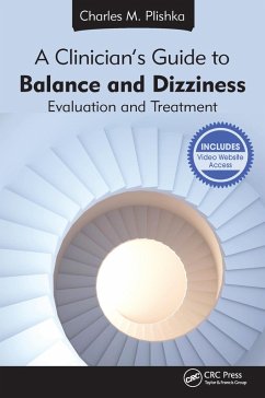 A Clinician's Guide to Balance and Dizziness (eBook, PDF) - Plishka, Charles M.