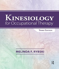 Kinesiology for Occupational Therapy (eBook, ePUB) - Rybski, Melinda