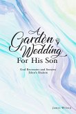 Garden Wedding for His Son (eBook, ePUB)