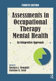 Assessments in Occupational Therapy Mental Health (eBook, ePUB) Assessments in Occupational Therapy Mental Health (eBook, ePUB)