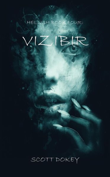 Vizibir (Hellish, #4) (eBook, ePUB)